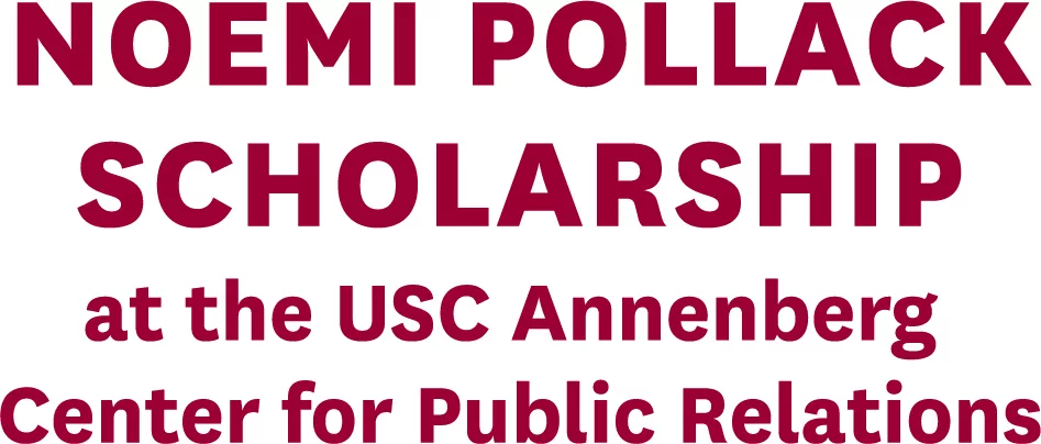 Noemi Pollack Scholarship text logo at USC Annenberg Center for Public Relations.