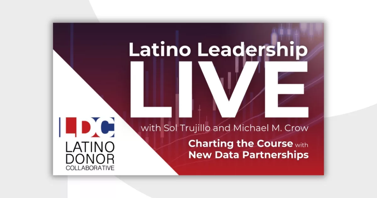Latino Leadership LIVE event banner with Trujillo and Crow discussing data partnerships
