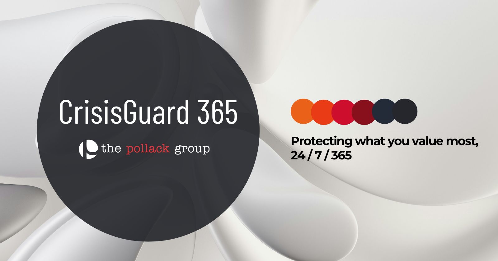 Introducing CrisisGuard 365: Your 24/7/365 Solution For Comprehensive And Proactive Crisis Management