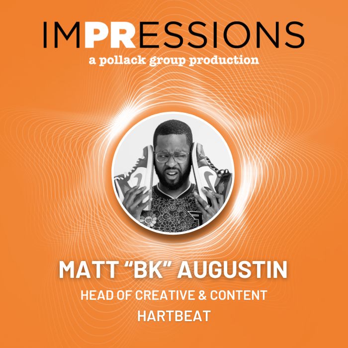 BK Augustin from Hartbeat on the imPRessions podcast